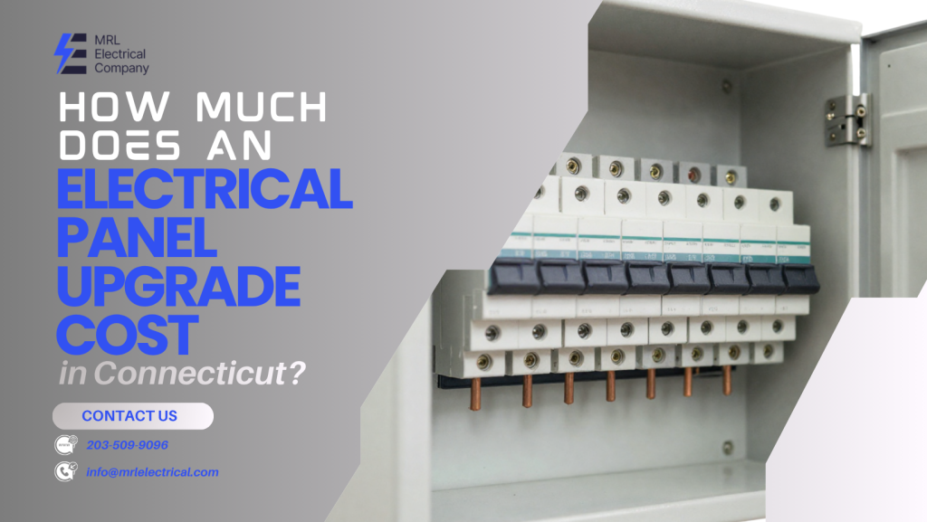 How Much Does an Electrical Panel Upgrade Cost in Connecticut